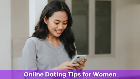 Master the Art of Dating Online: Tips for Women