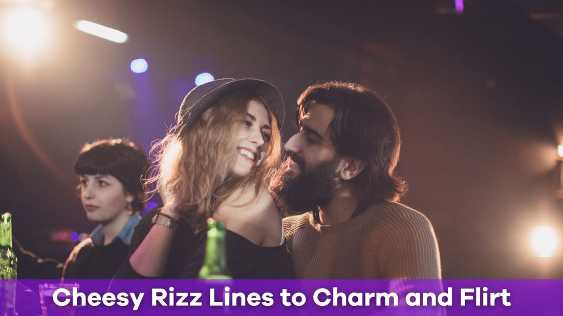 30 Cheesy Rizz Lines to Charm, Flirt, and Make Them Laugh