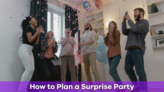 How to Plan a Surprise Party: Tips for an Unforgettable Celebration