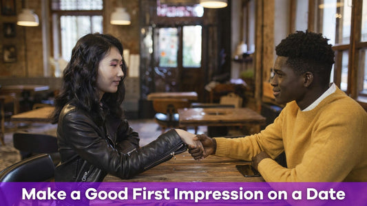 How to Make a Good First Impression on a First Date