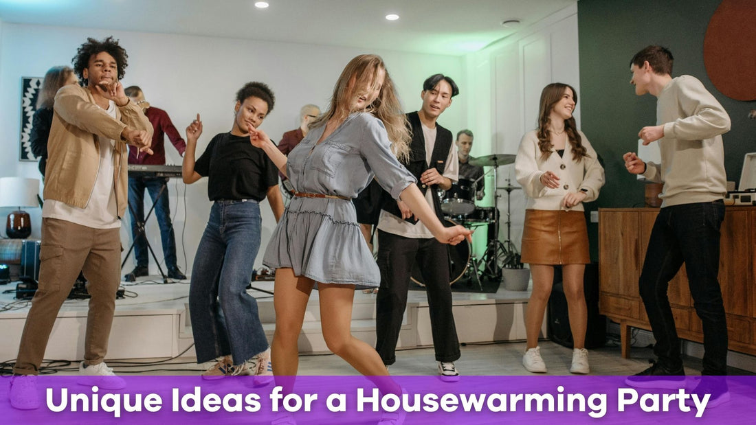 Ideas for a Housewarming Party: Creative Ways to Make It Memorable