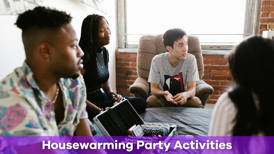 Housewarming Party Activities to Keep Your Guests Entertained