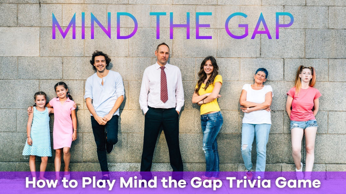 How to Play Mind the Gap Trivia Game: Rules, Tips, and Strategies