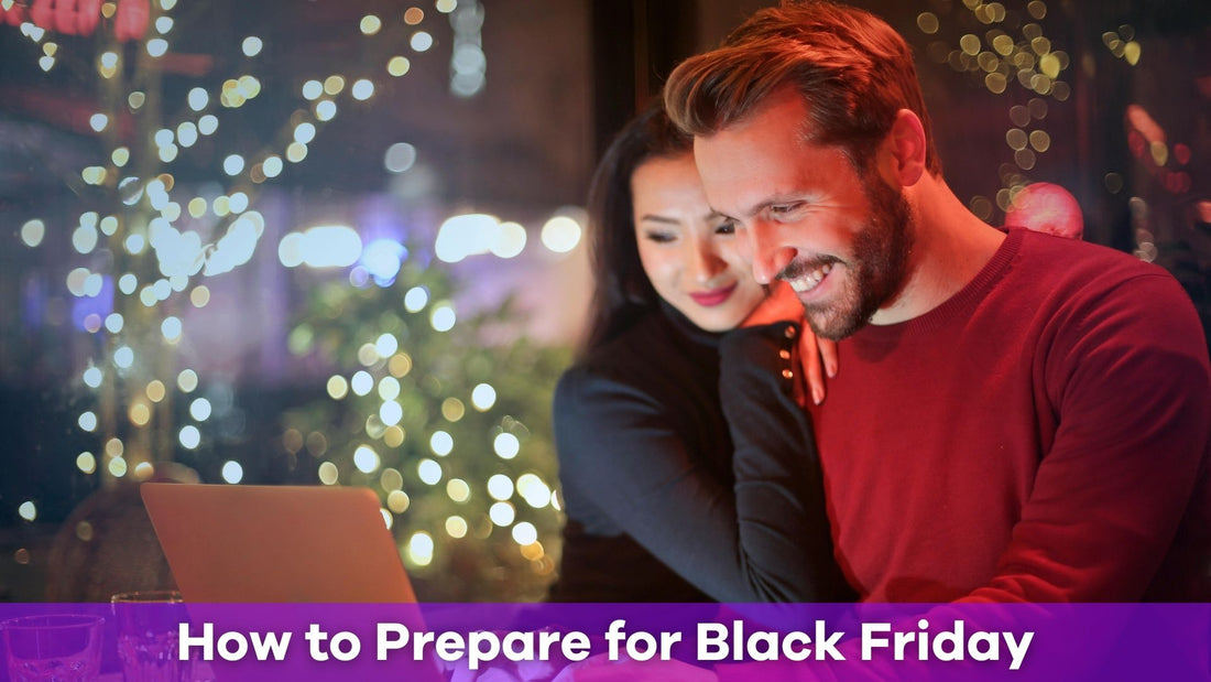 How to Prepare for Black Friday: Your Ultimate Shopping Strategy