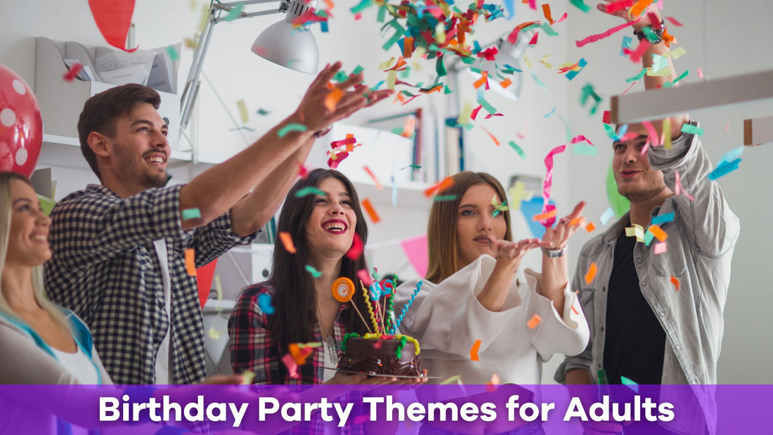 20 Birthday Party Themes for Adults That Bring the Wow Factor
