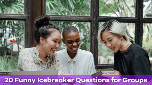 20 Funny Icebreaker Questions to Make Any Group Laugh