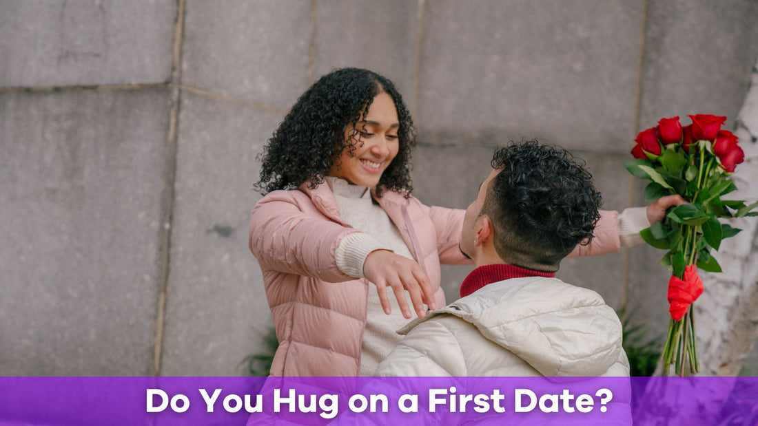 Do You Hug on a First Date? Navigating Physical Boundaries With Ease