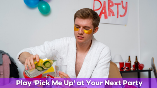 5 Reasons to Play 'Pick Me Up' at Your Next Party