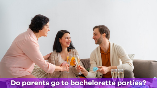 Do parents go to bachelorette parties?