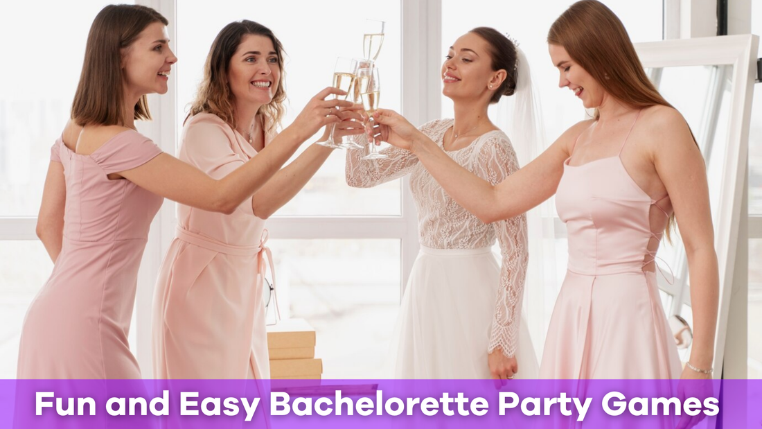 Fun and Easy Bachelorette Party Games to Keep the Celebration Going