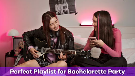 How to Create the Perfect Playlist for Your Bachelorette Party