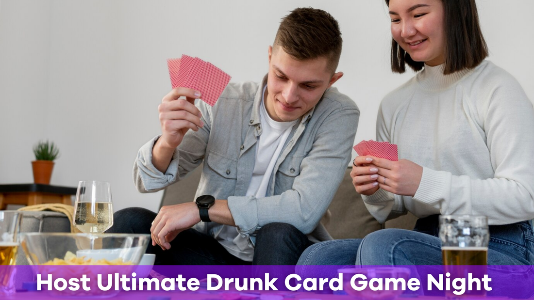 How to Host the Ultimate Drunk Card Game Night