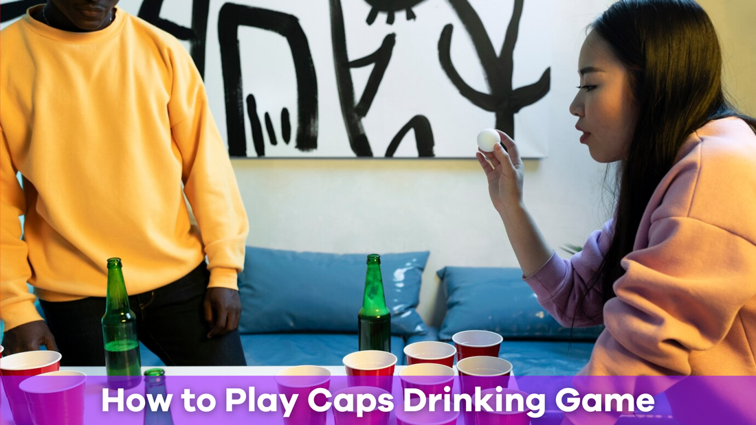 How to Play Caps Drinking Game