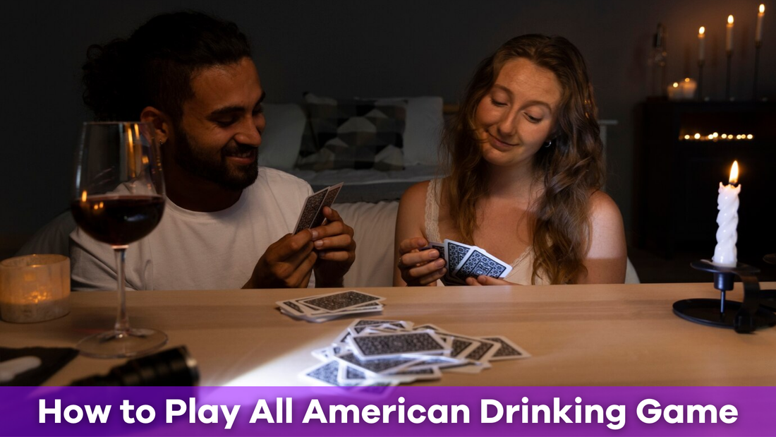 How to Play the All American Drinking Game