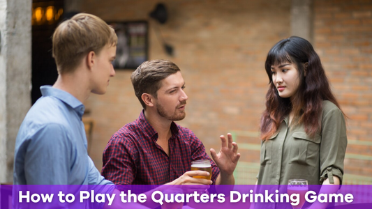 How to Play the Quarters Drinking Game