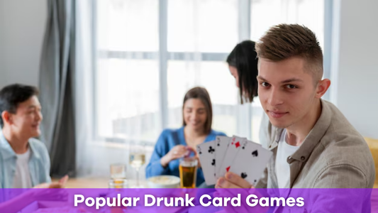 Popular Drunk Card Games and How to Play Them
