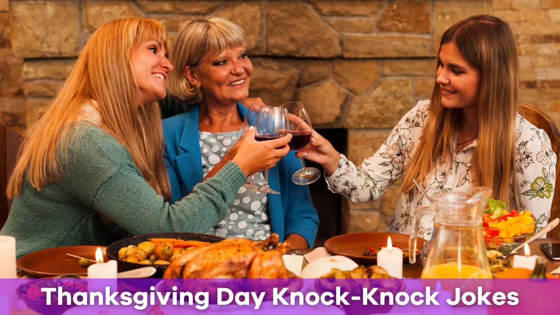 Thanksgiving Day Knock-Knock Jokes: Fun for the Whole Family