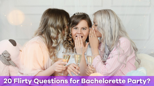What Are 20 Flirty Questions for a Bachelorette Party?