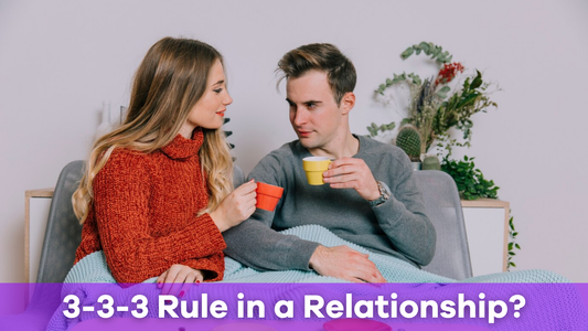 What is the 3-3-3 Rule in a Relationship?